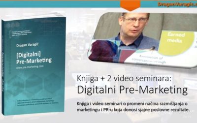 Knjiga za preduzetnike: „Digitalni Pre-Marketing“ Dragana Varagića Knjiga za preduzetnike: „Digitalni Pre-Marketing“ Dragana Varagića
